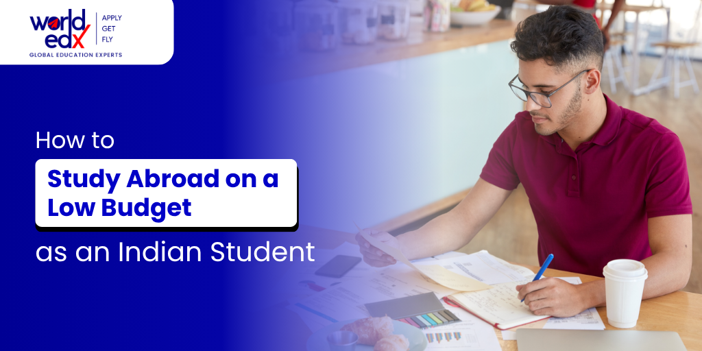 How to Study Abroad on a Low Budget as an Indian Student