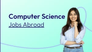 Career Opportunities after Study Computer Science in Abroad