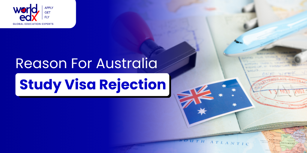 Australia Study Visa Rejection