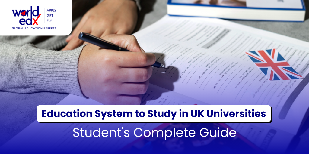 Education System to Study in UK Universities Student's Complete Guide