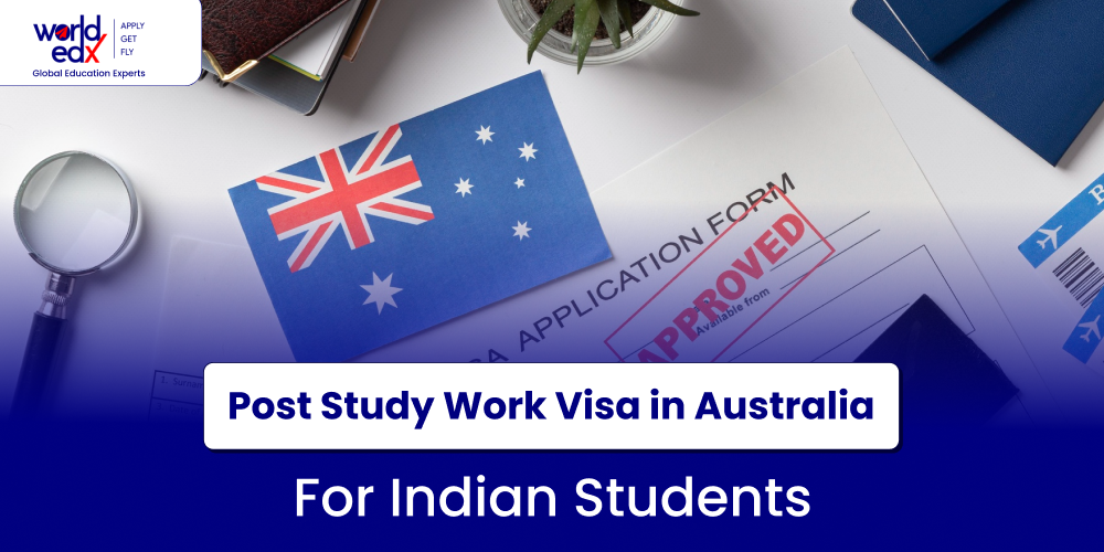 Post Study Work Visa in Australia for Indian Students